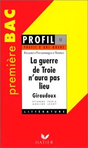 Front cover of La Guerre de Troie N'aura Pas Lieu by Jean Giraudoux
