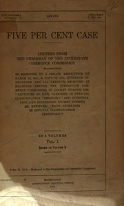 Cover of Five per cent case by United States. Interstate Commerce Commission.