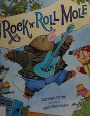 Front cover of Rock 'n' roll Mole by Carolyn Crimi