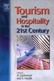 Cover of Tourism and hospitality in the 21st century by Andrew Lockwood
