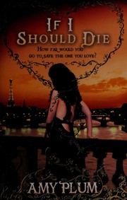 Cover of If I should die by Amy Plum