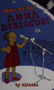 Cover of Hooray for Anna Hibiscus! by Atinuke