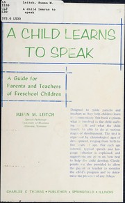Front cover of A child learns to speak by Susan M. Leitch