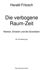 Front cover of Die verbogene Raum-Zeit by Harald Fritzsch
