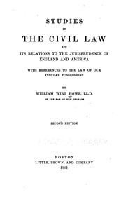 Cover of Studies in the civil law and its relations to the jurisprudence of England and America by William Wirt Howe