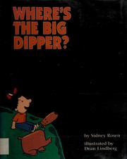 Cover of Where's the Big Dipper? by Sidney Rosen