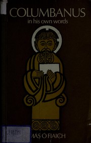Cover of Columbanus in his own words by Tomás Ó Fiaich