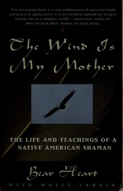 Cover of The Wind is my mother by Bear Heart