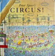Cover of Peter Spier's circus! by Peter Spier