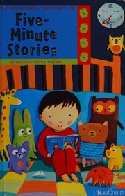 Front cover of The Kingfisher treasury of five-minute stories by Fiona Waters