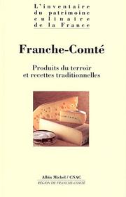 Front cover of Franche-Comté by Conseil national des arts culinaires (France)