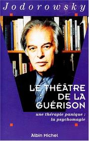 Cover of Le théâtre de la guérison by Alejandro Jodorowsky