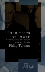 Front cover of Architects of power by Philip Terzian