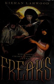 Cover of Freaks by Kieran Larwood