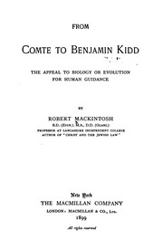 Front cover of From Comte to Benjamin Kidd: The Appeal to Biology Or Evolution for Human Guidance by Robert Mackintosh