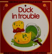 Cover of Duck in trouble by Jenny Tyler