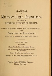 Front cover of Manual of military field engineering for the use of officers and troops of the line by United States. Infantry and Cavalry School, Fort Leavenworth. Dept of Engineering