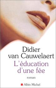 Cover of L'Education d'une fée by Didier van Cauwelaert