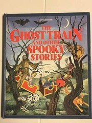 Cover of The Ghost train and other spooky stories by Linda Sonntag