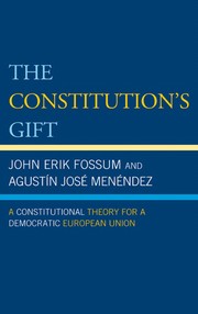Cover of The Constitution's gift by John Erik Fossum