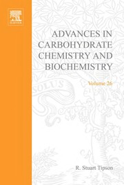 Cover of Advances in carbohydrate chemistry and biochemistry by R. Stuart Tipson
