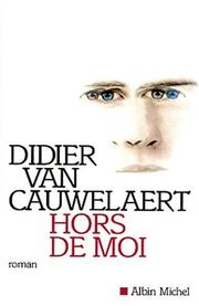 Cover of Hors de moi by Didier van Cauwelaert
