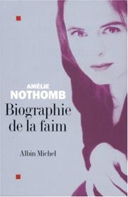 Front cover of Biographie De La Faim by Amélie Nothomb