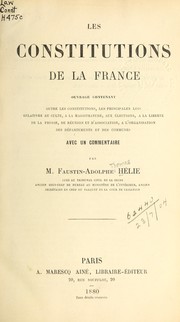 Front cover of Les constitutions de la France by Faustin Adolphe Thomas Hélie
