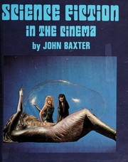 Front cover of Science fiction in the cinema by Baxter, John
