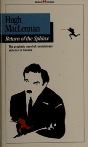 Front cover of Return of the sphinx by Hugh MacLennan