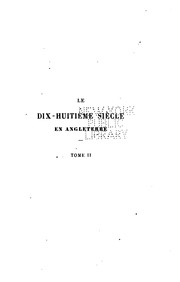 Front cover of Le dix-huitième siècle en Angleterre by Philarète Chasles
