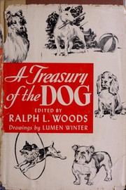 Cover of A treasury of the dog by Ralph Louis Woods