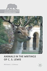 Cover of Animals in the Writings of C. S. Lewis by Michael J. Gilmour