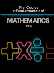Front cover of First course in fundamentals of mathematics by Edwin I. Stein