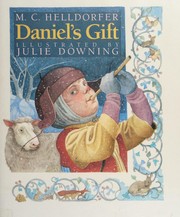 Cover of Daniels Gift by M. C. Helldorfer