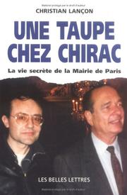 Front cover of Une taupe chez Chirac by Christian Lançon