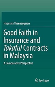 Front cover of Good Faith in Insurance and Takaful Contracts in Malaysia by Haemala Thanasegaran