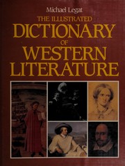 Cover of The illustrated dictionary of Western literature by Michael Legat