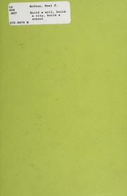 Front cover of Build a mill, build a city, build a school by Noel F. McGinn
