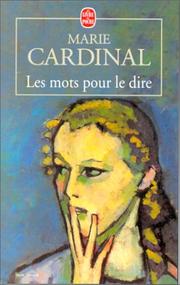 Front cover of Les mots pour le dire by Marie Cardinal