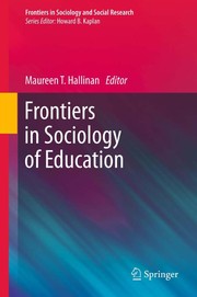 Front cover of Frontiers in sociology of education by Maureen T. Hallinan