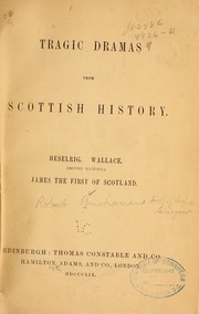 Cover of Tragic dramas from Scottish history by Buchanan, Robert