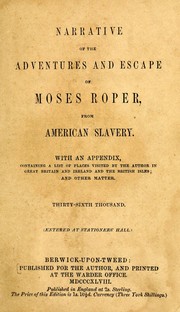 Cover of Narrative of the adventures and escape of Moses Roper from American slavery by Moses Roper