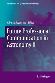 Front cover of Future Professional Communication in Astronomy II by Alberto Accomazzi