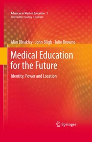 Front cover of Medical Education for the Future by Alan Bleakley