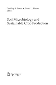 Front cover of Soil Microbiology and Sustainable Crop Production by Geoffrey R. Dixon