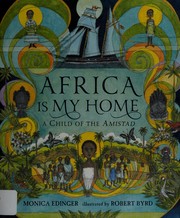 Front cover of Africa is my home by Monica Edinger