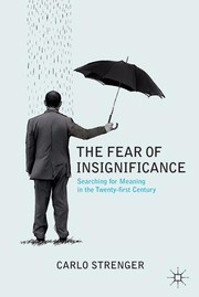 Cover of The fear of insignificance by Carlo Strenger