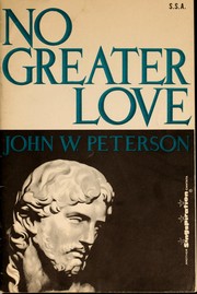 Cover of No greater love by John W. Peterson