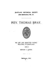 Front cover of Rev. Thomas Bray: his life and selected works relating to Maryland by Thomas Bray